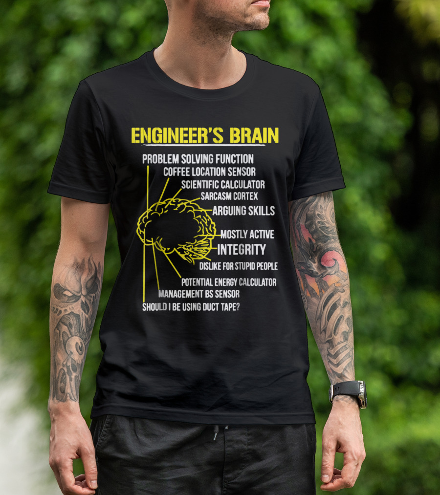 ENGINEER'S BRAIN PROBLEM SOLVING SCIENTIFIC CALCULATOR COFFEE SENSOR SARCASM CORTEX DUCT TAPE INTEGRITY T-Shirt