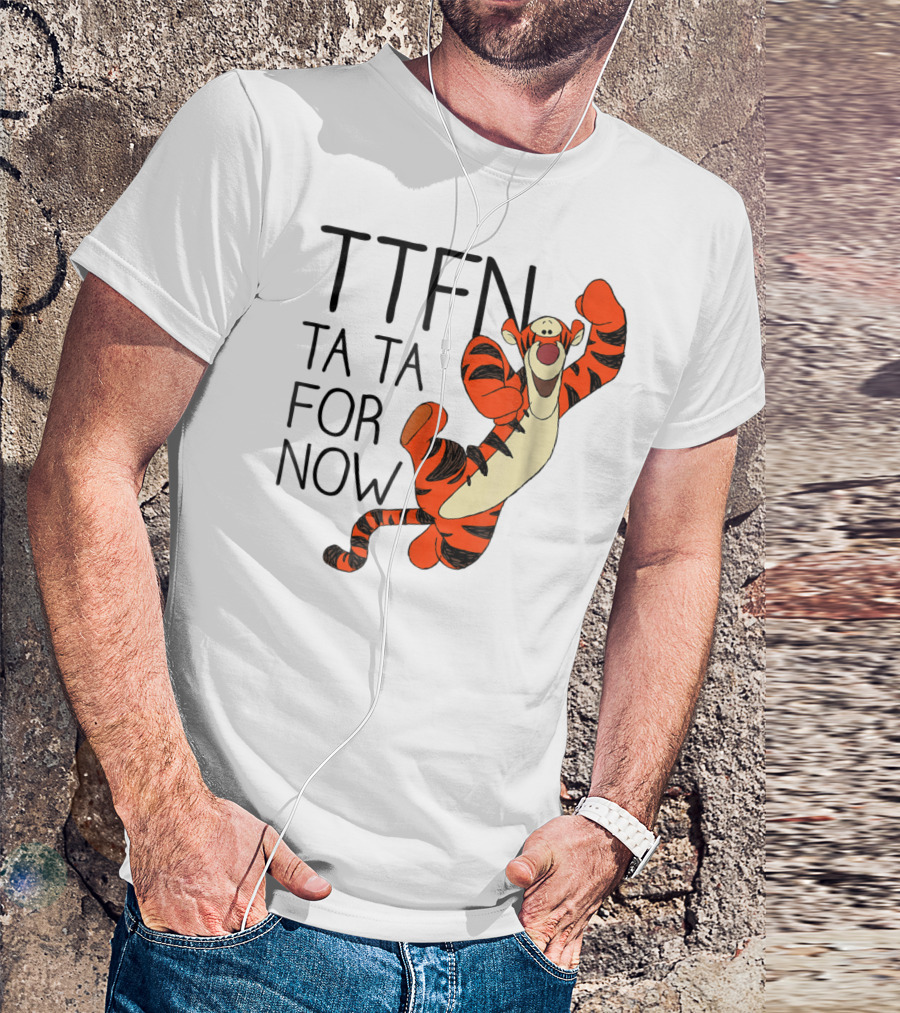 Disney Winnie The Pooh Tigger TTFN Ta Ta For Now T-Shirt