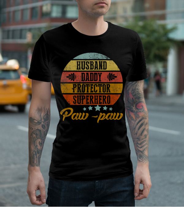 Husband Daddy Protector Superhero Paw-Paw T-Shirt