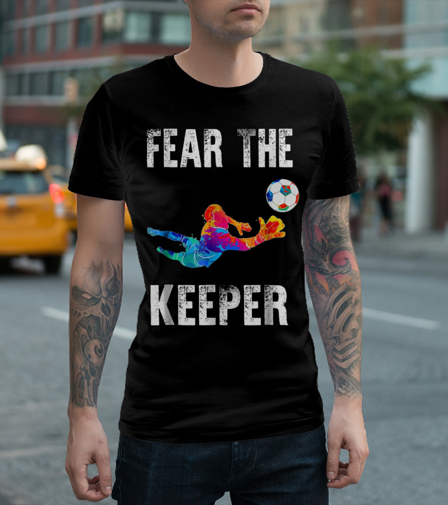 Fear The Keeper Diving Soccer Goalkeeper Splashmulticolor T-Shirt