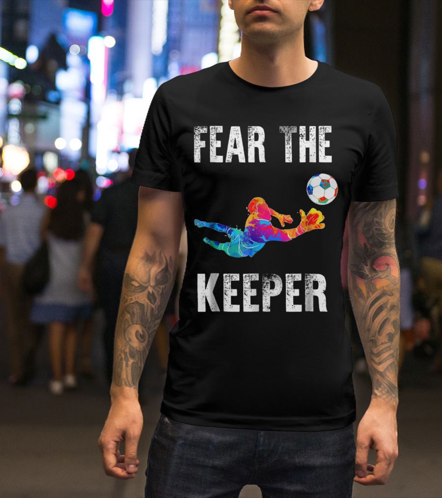 Fear The Keeper Diving Soccer Goalkeeper Splashmulticolor T-Shirt