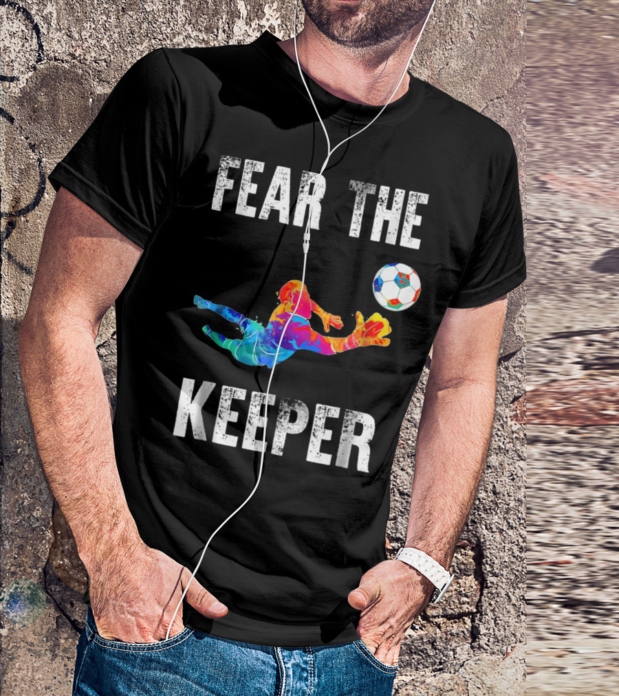 Fear The Keeper Diving Soccer Goalkeeper Splashmulticolor T-Shirt