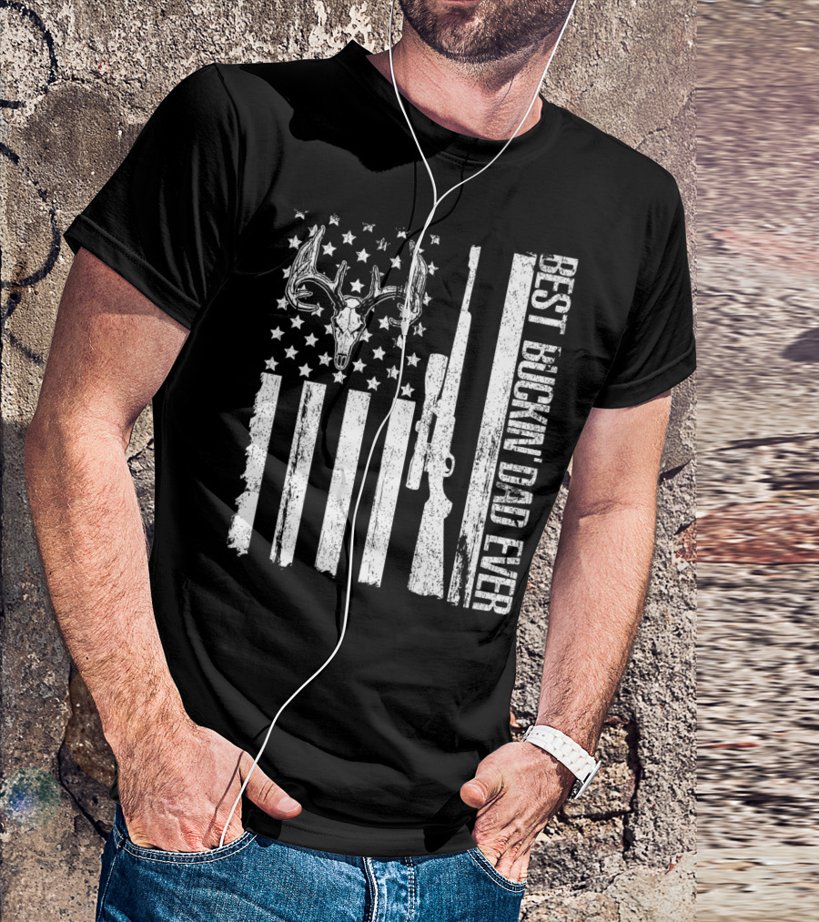 Deer Hunting US Flag Best Buckin Dad Ever Vintage Rifle Buck Antlers T-Shirt