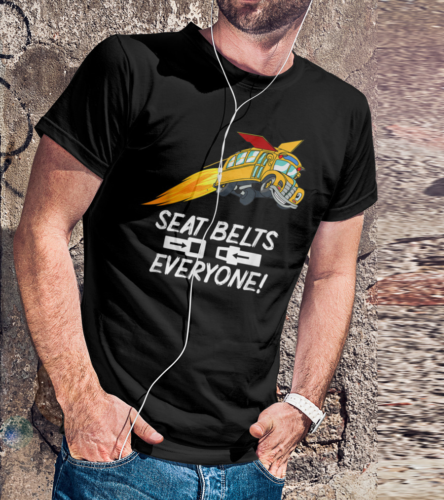 Seat Belts Everyone Funny School Bus With Rocket Boosters T-Shirt