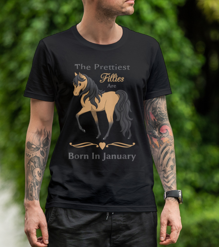 The Prettiest Fillies Are Born In January Buckskin Horse T-Shirt
