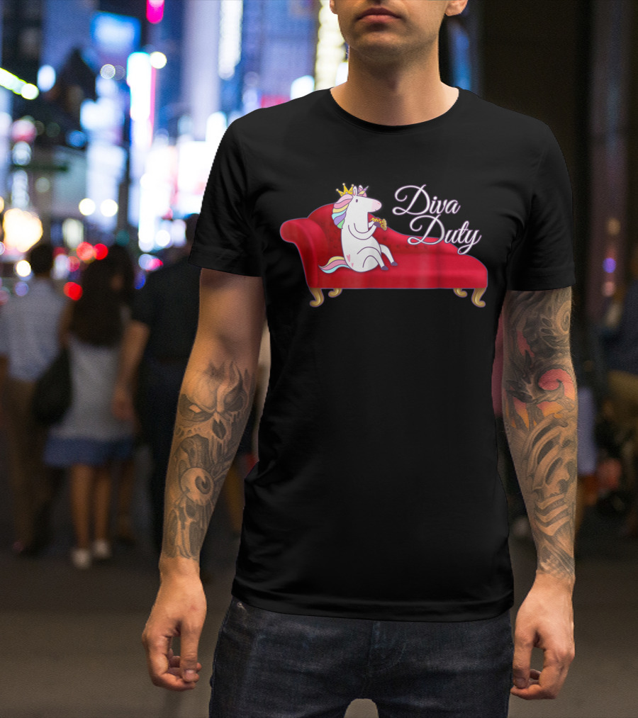 Diva Duty Unicorn Princess Horse Queen Funny Couch T-Shirt