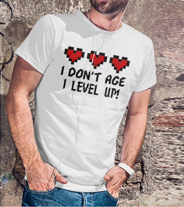 Arcade Classic I Don't Age I Level Up Gaming Life Bar Hearts T-Shirt