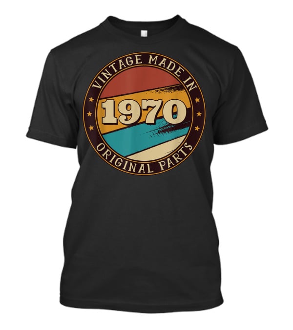Vintage Made In 1970 Original Parts T-Shirt