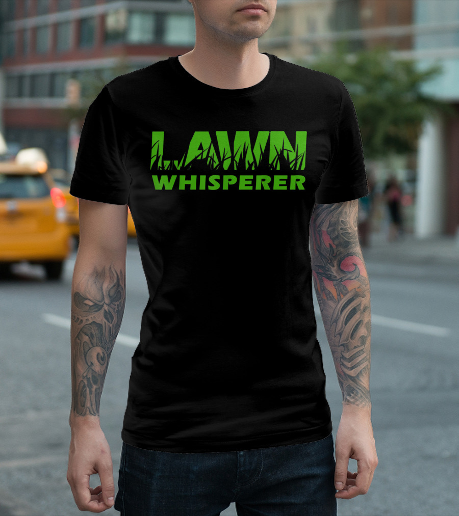Lawn Whisperer Green Grass Landscaping Yard Work T-Shirt