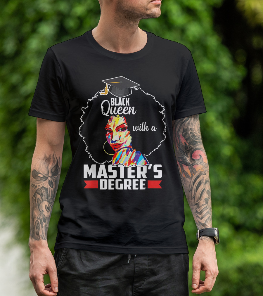 Black Queen With A Master's Degree T-Shirt