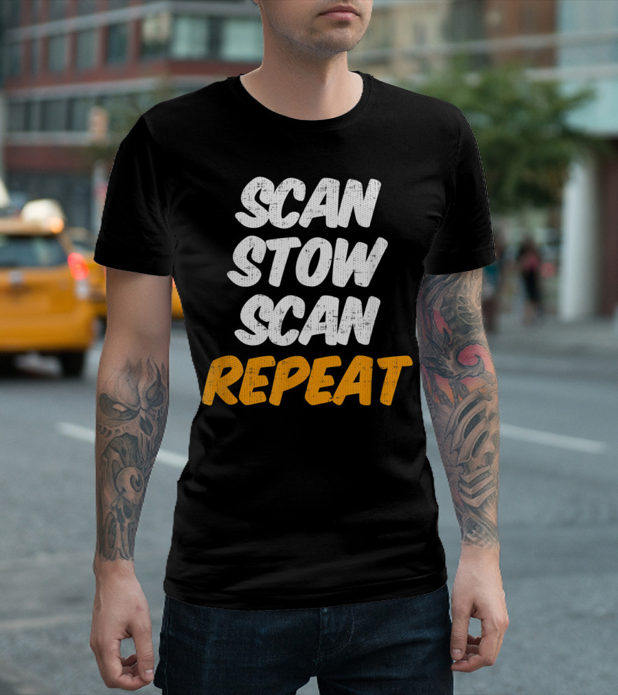 Scan Stow Scan Repeat Catchphrase for Efficiency Lovers T-Shirt