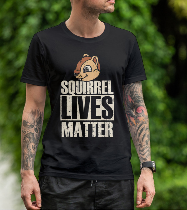Squirrel Lives Matter Funny Squirrel Head T-Shirt