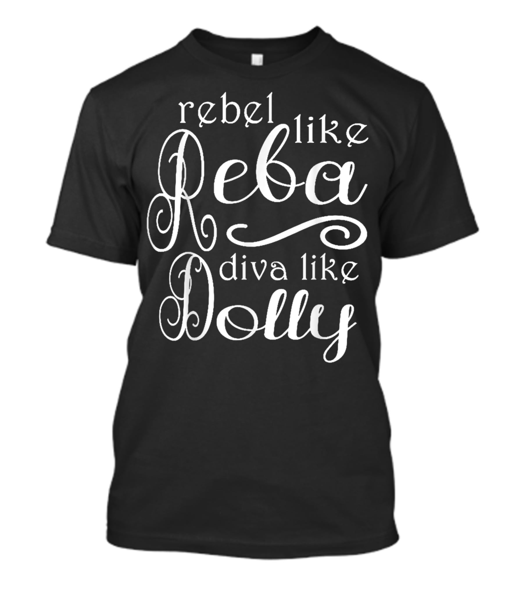 Rebel Like Reba Diva Like Dolly Vintage Rebel Reba Diva Dolly Country Farmer T-Shirt