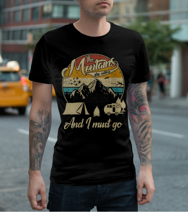 The Mountains Are Calling And I Must Go Vintage 80s Camping Scene T-Shirt