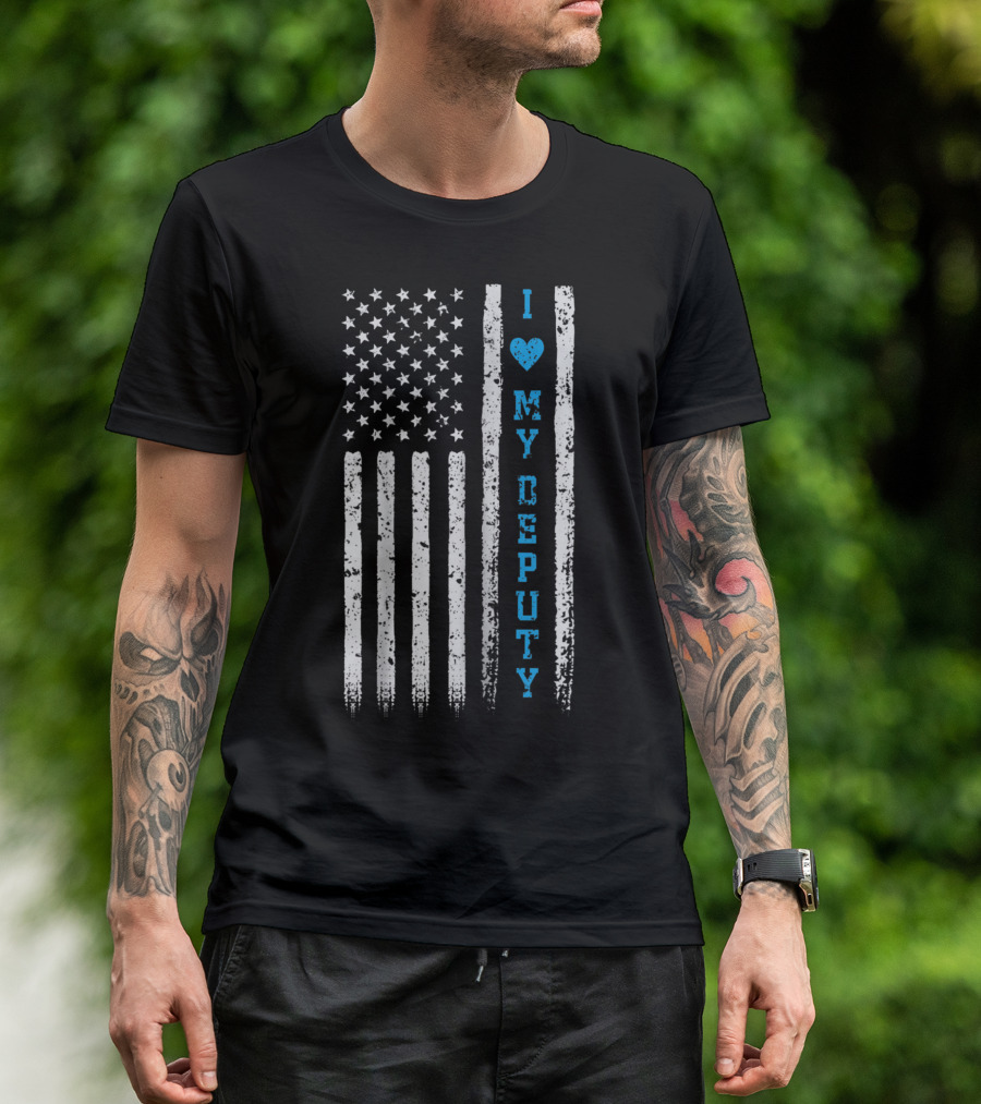 I Love My Deputy Sheriff USA Flag T-Shirt