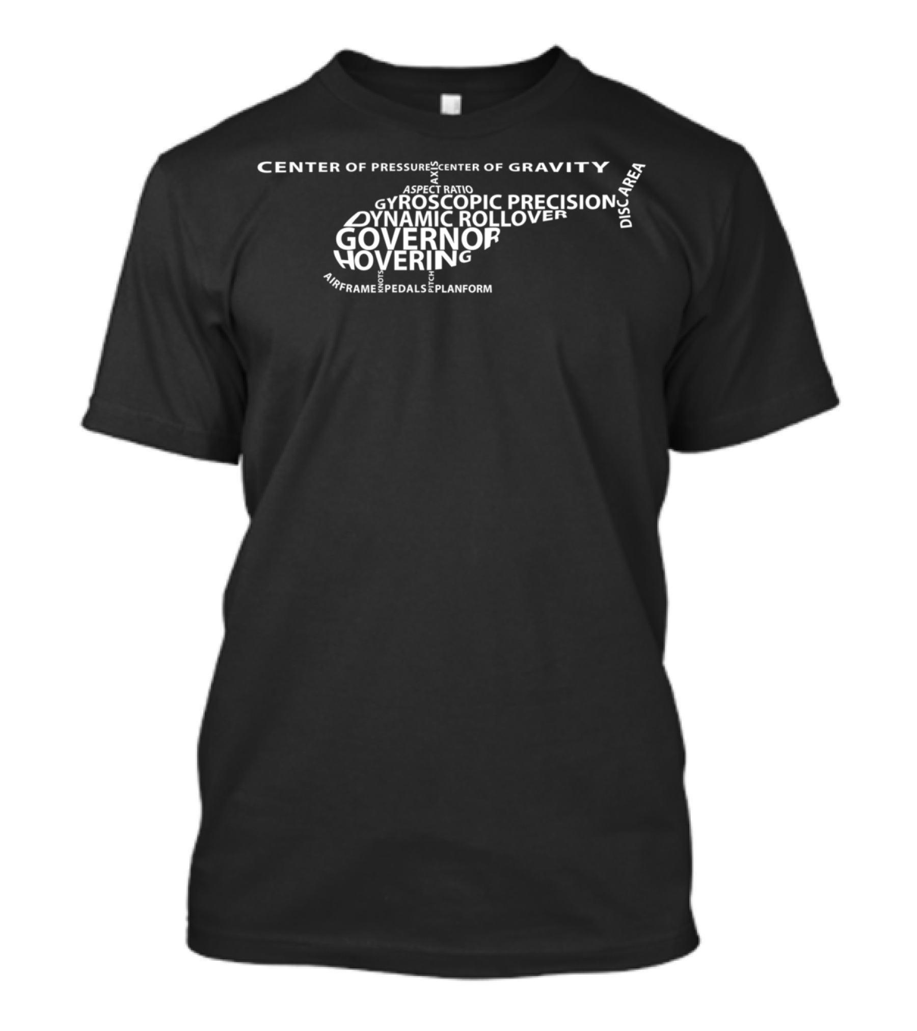 Center Of Gravity Gyroscopic Precision Dynamic Rollover Helicopter Terms T-Shirt