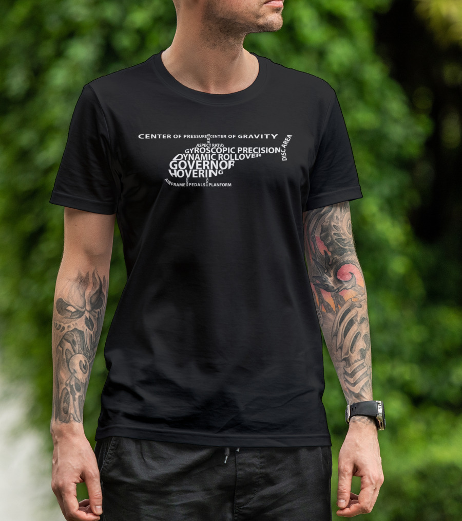 Center Of Gravity Gyroscopic Precision Dynamic Rollover Helicopter Terms T-Shirt