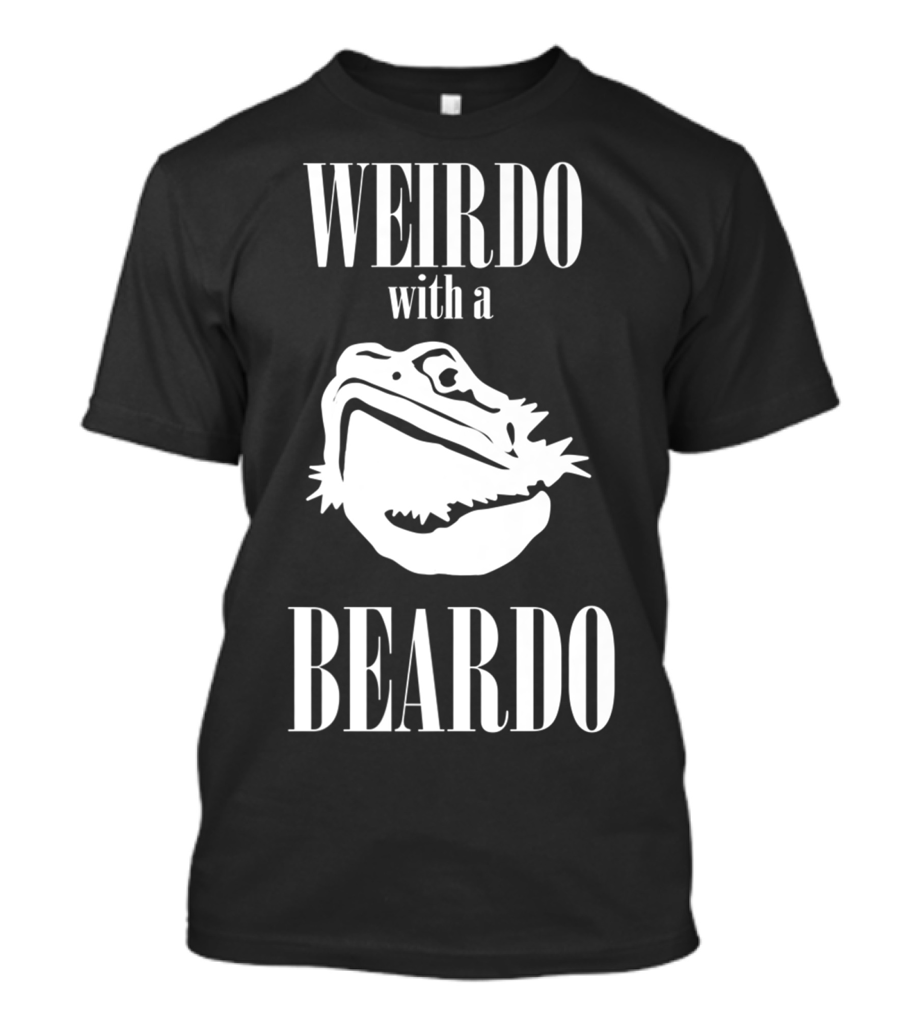 WEIRDO With A BEARDO T-Shirt