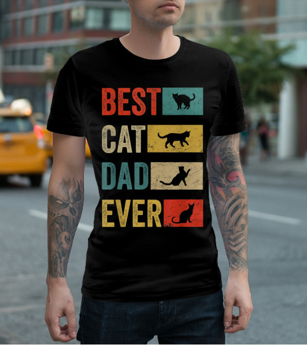 Best Cat Dad Ever Cat Lovers Colorful Cat T-Shirt