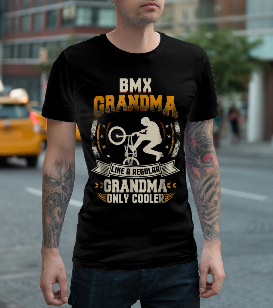 BMX Grandma Like a Regular Grandma Only Cooler T-Shirt