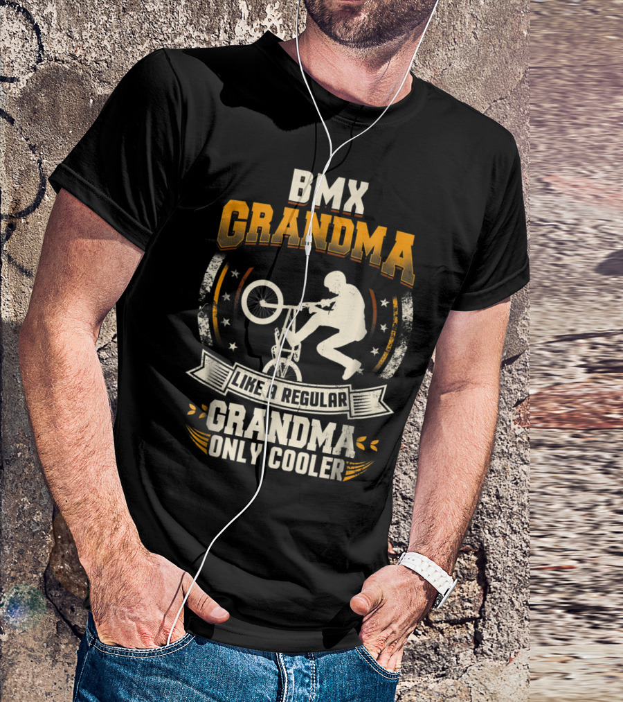 BMX Grandma Like A Regular Grandma Only Cooler T-Shirt