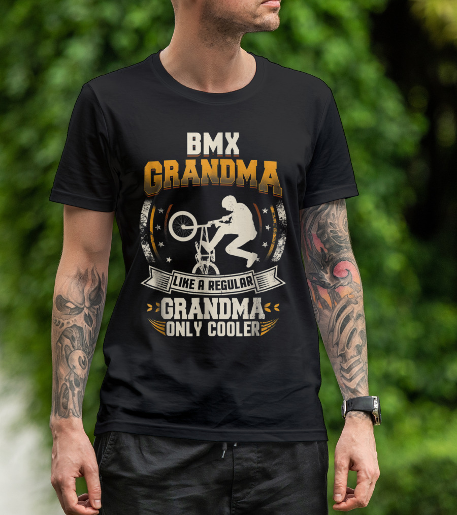 BMX Grandma Like A Regular Grandma Only Cooler T-Shirt