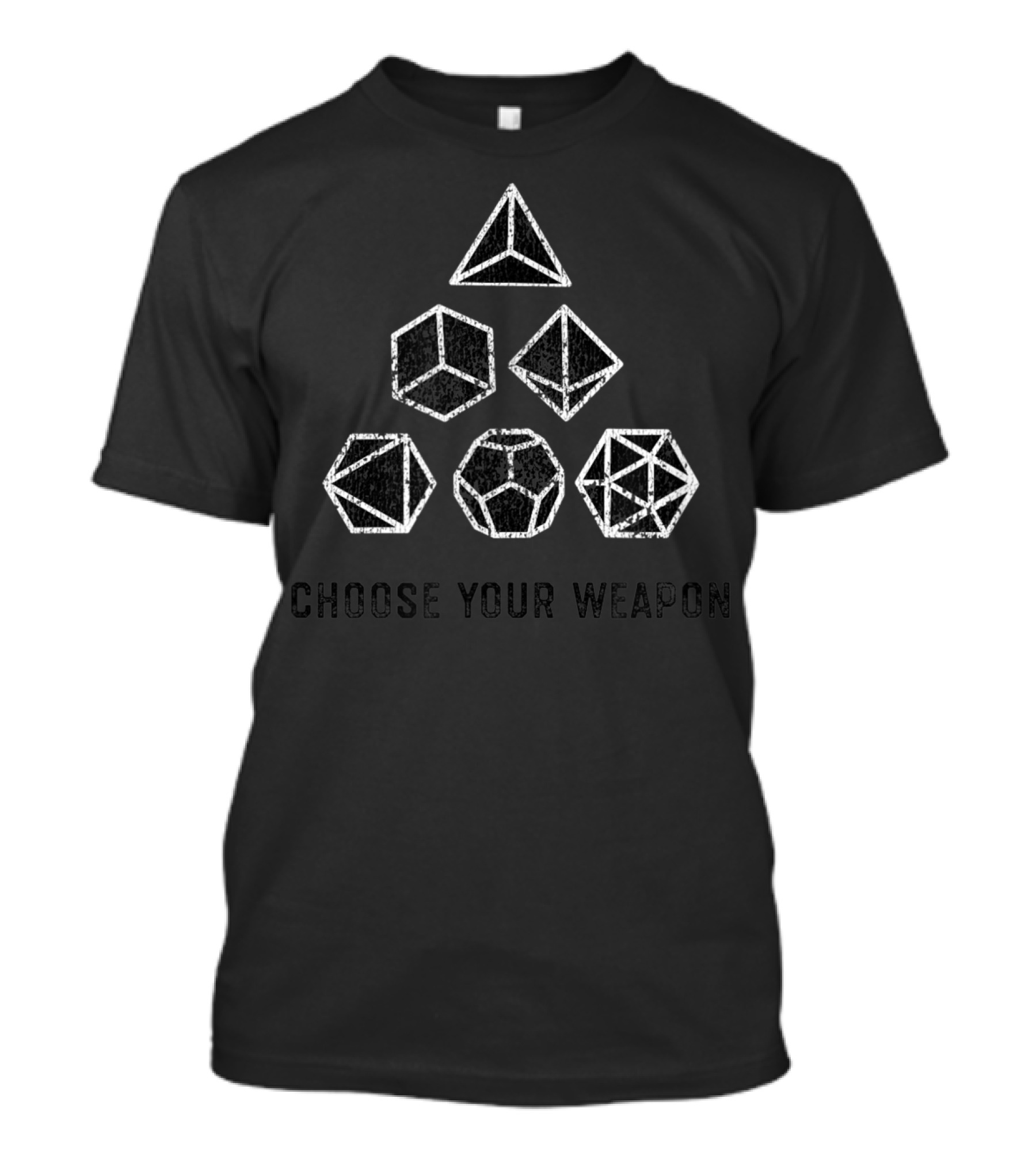 Choose Your Weapon D20 Dice RPG Gamer - Iconic Polyhedral Dice Pyramid T-Shirt