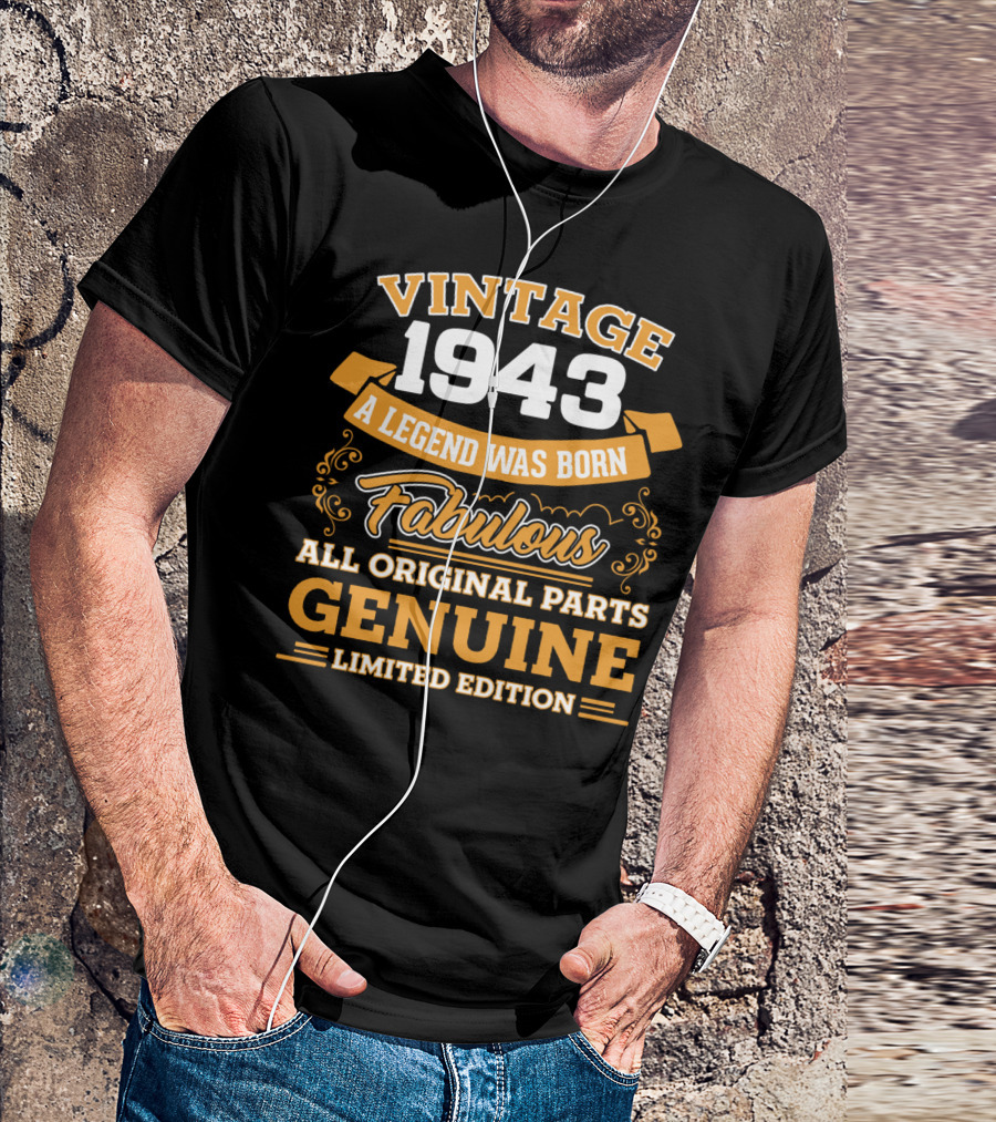 Vintage 1943 A Legend Was Born Fabulous All Original Parts Genuine T-Shirt