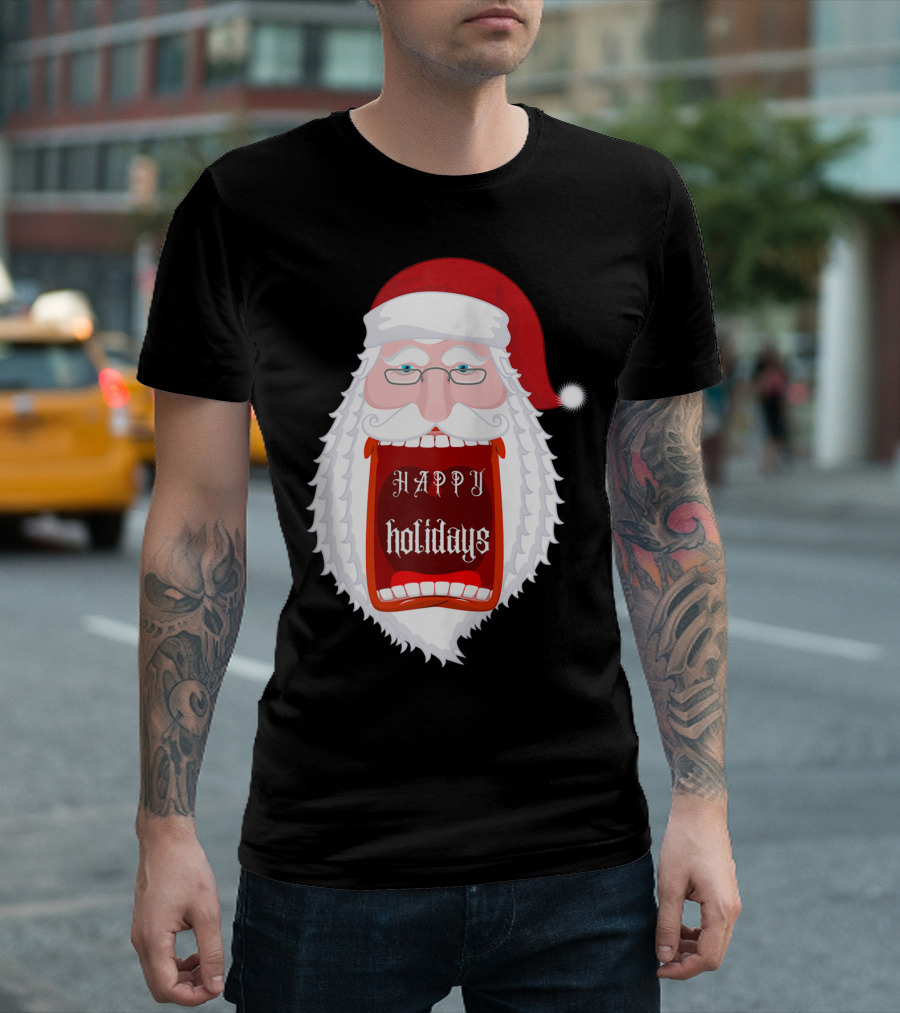 HAPPY HOLIDAYS SANTA ZIP SCREAMING MOUTH WITH GLASSES T-Shirt