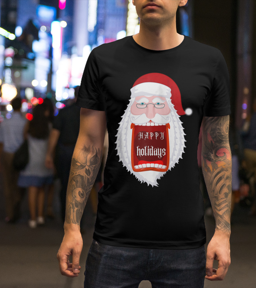 Happy Holidays Santa Zip Screaming Mouth With Glasses T-Shirt