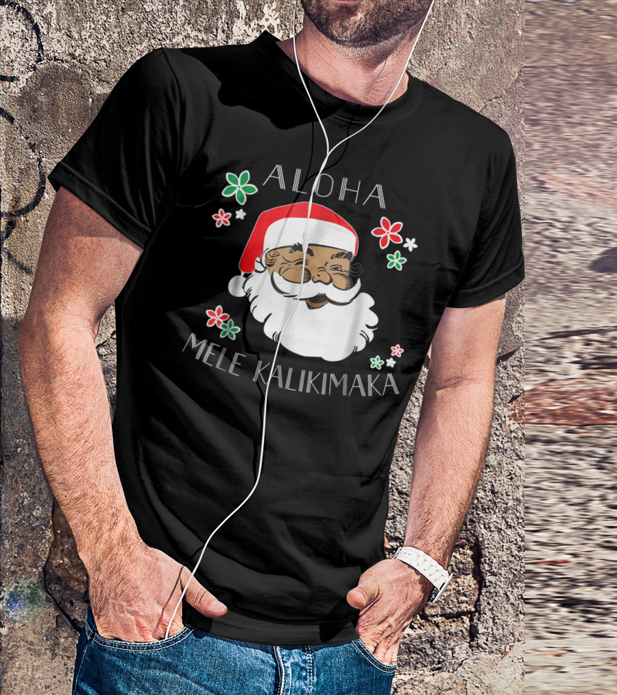 Aloha Mele Kalikimaka Santa With Flowers T-Shirt