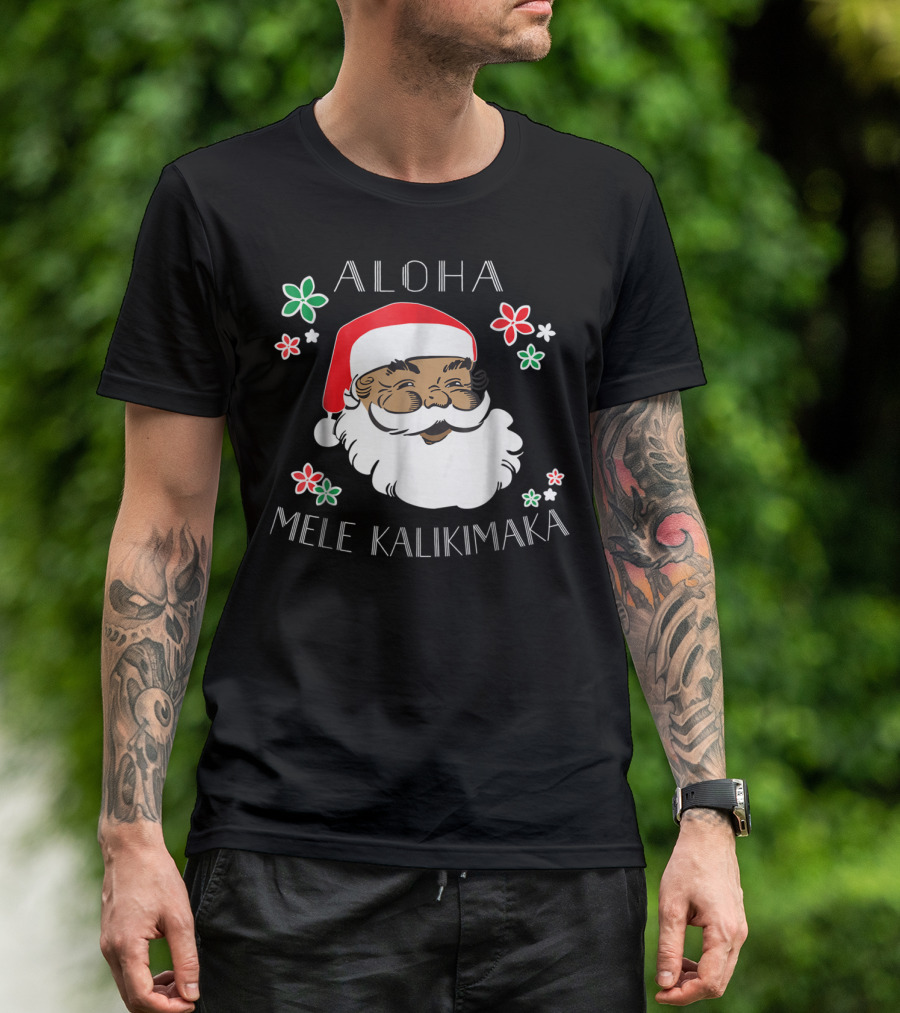 Aloha Mele Kalikimaka Santa With Flowers T-Shirt