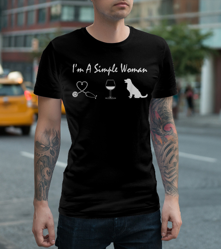 I'm A Simple Woman Stethoscope Wine Glass Dog T-Shirt