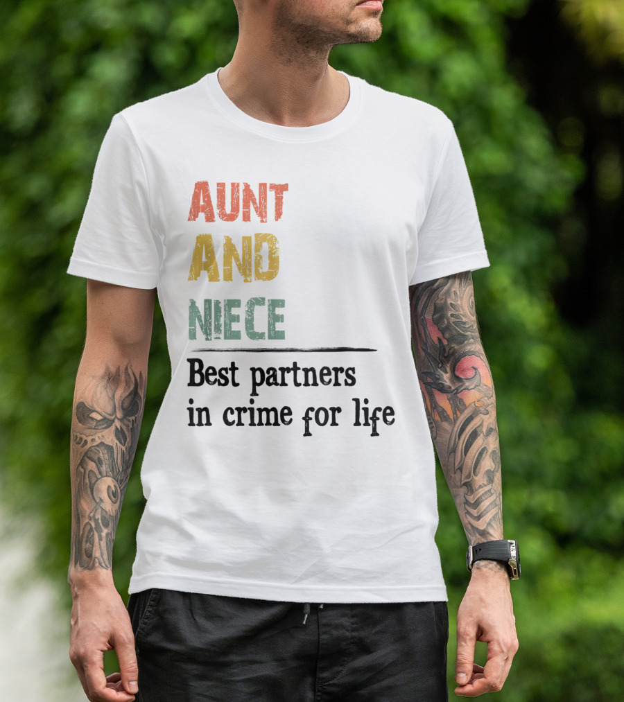 Aunt And Niece Best Partners In Crime For Life Vintage Family T-Shirt