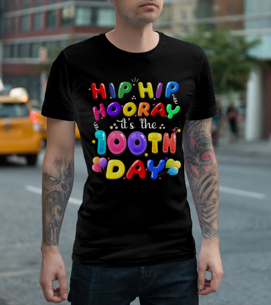 Hip Hip Hooray It's the 100th Day Balloons and Candy Colors T-Shirt
