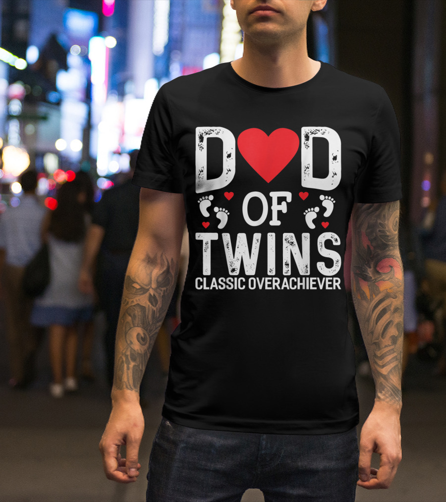 Dad Of Twins Heart Footprints Classic Overachiever Twins T-Shirt