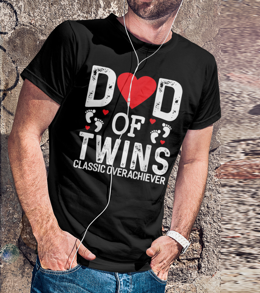 Dad Of Twins Heart Footprints Classic Overachiever Twins T-Shirt