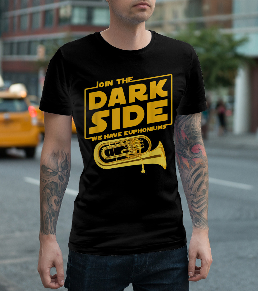 Join the Dark Side We Have Euphoniums T-Shirt