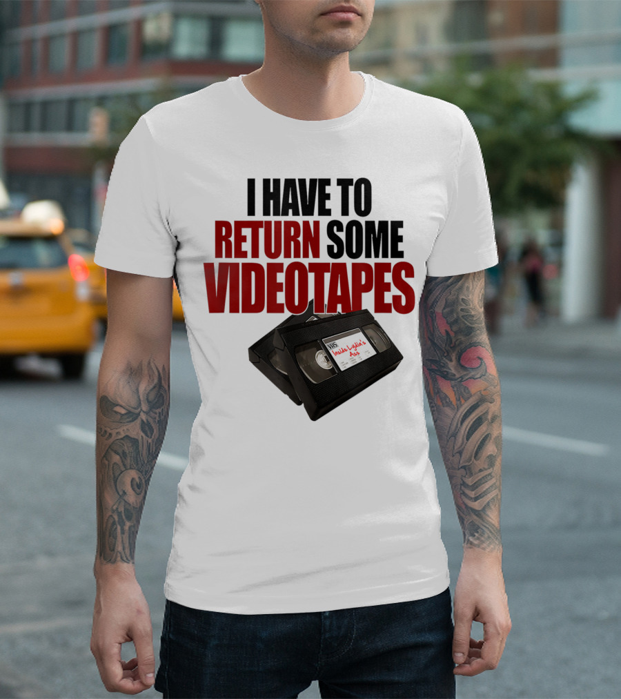 I Have To Return Some Videotapes VHS Mens T-Shirt