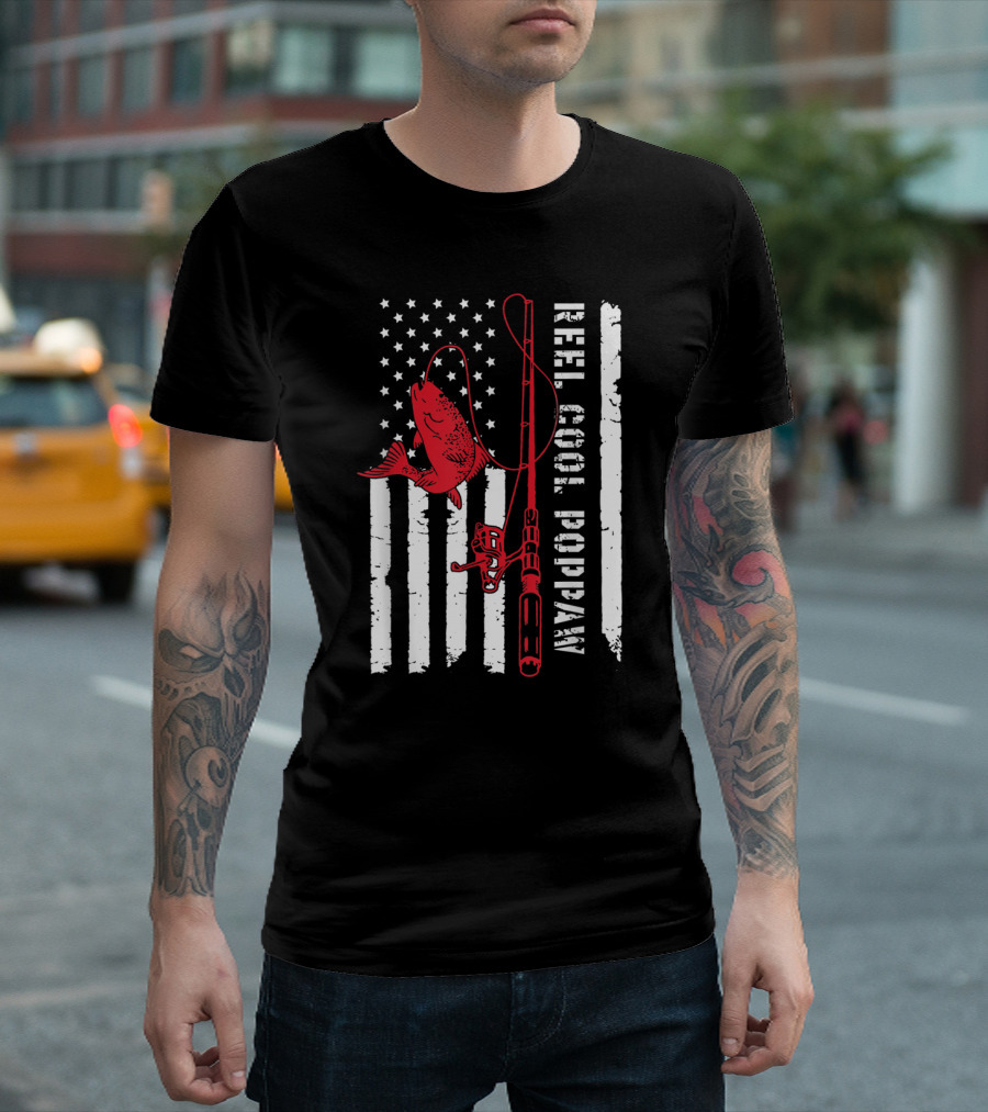 Reel Cool Poppaw Fishing Rod Father American Flag Fish T-Shirt