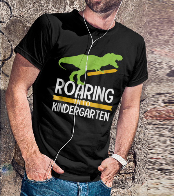 Roaring Into Kindergarten Back To School Dinosaur T-Shirt