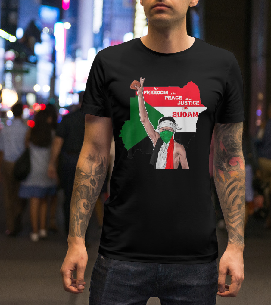 Freedom Peace Justice For Sudan Flag Arabic English Protester T-Shirt