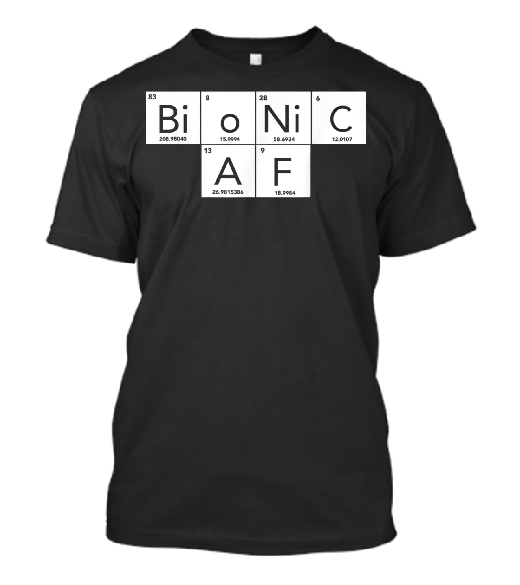 Bionic AF Periodic Table Elements Inspired Surgery Replacement Hos T-Shirt