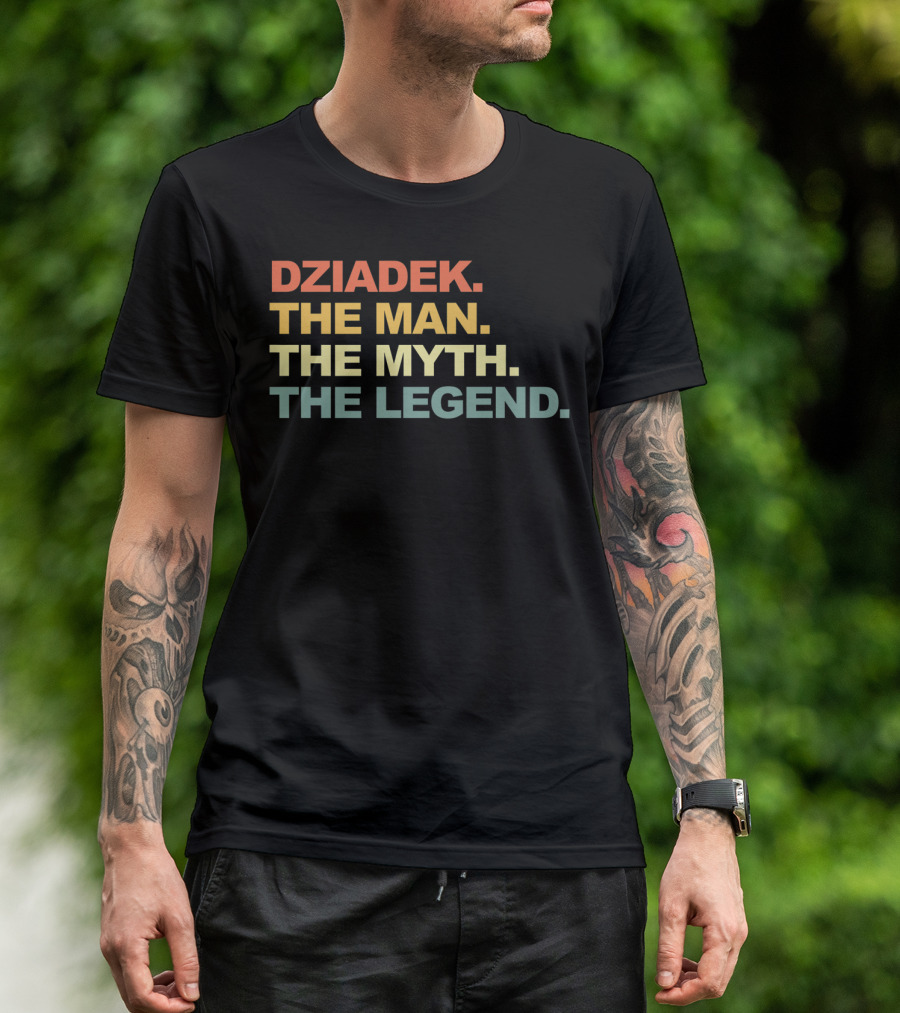 Dziadek The Man The Myth The Legend T-Shirt