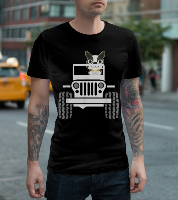 Funny Boston Terrier Dog In Jeep Dad T-Shirt