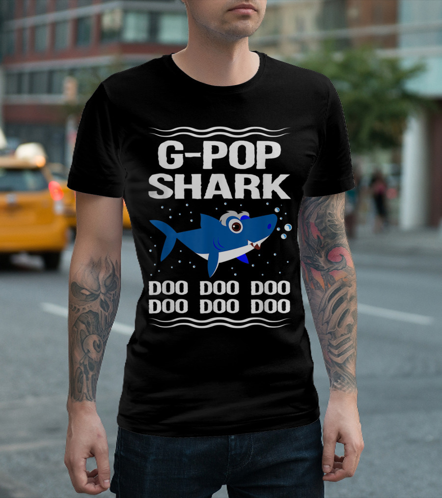 G Pop Shark Doo Doo Doo Doo Doo Doo T-Shirt