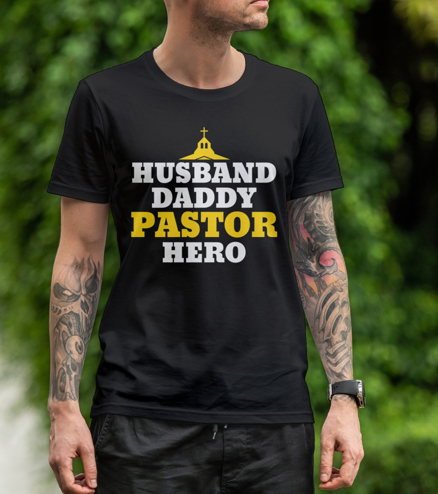Husband Daddy Pastor Hero Religious Church T-Shirt