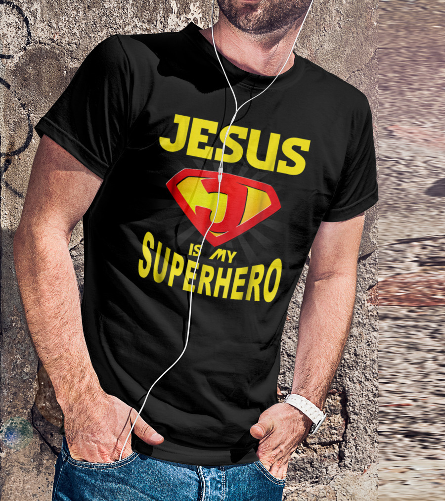 Jesus Is My Superhero Funny Christian Superman T-Shirt