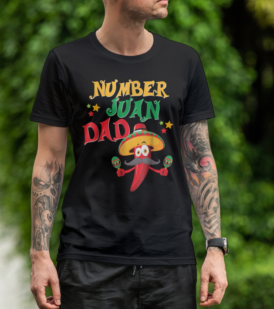 Number Juan Dad Funny Spanish Mexican Pepper Sombrero Maracas T-Shirt