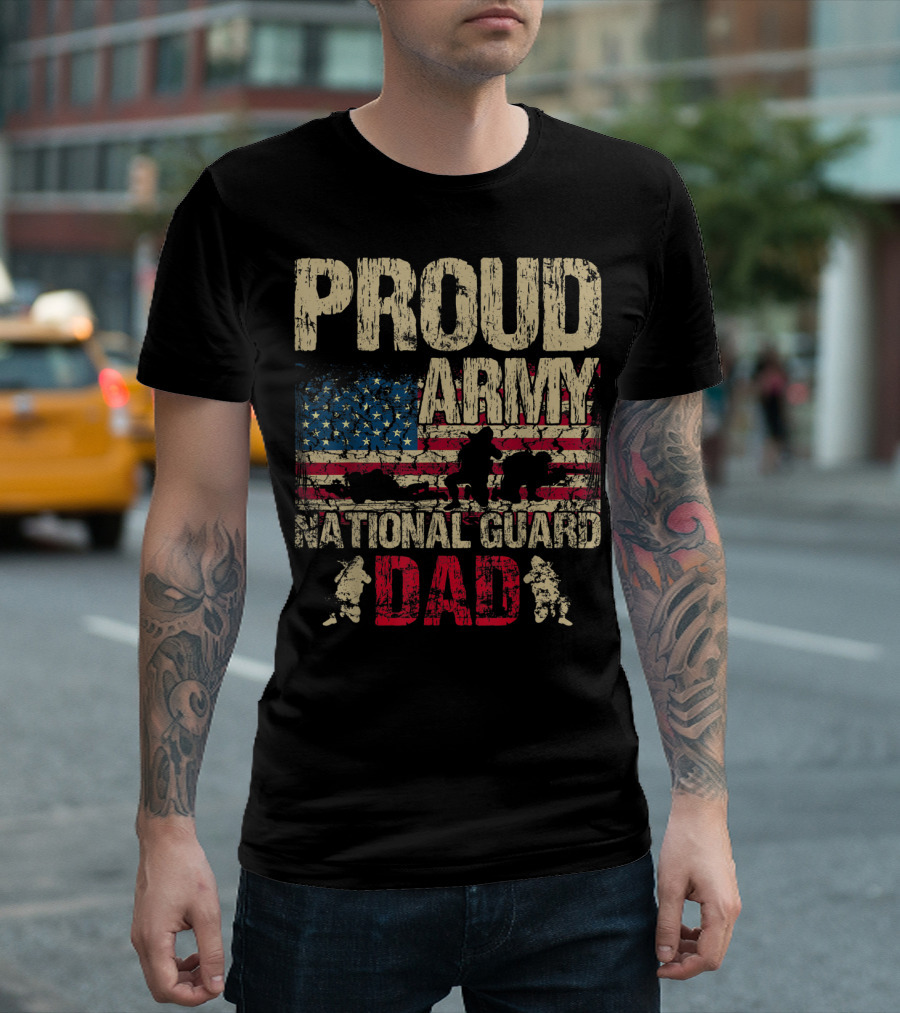 Proud Army National Guard Dad American Flag Soldiers T-Shirt